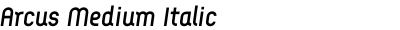 Arcus Medium Italic